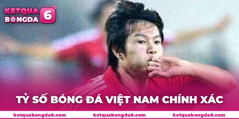 Theo dõi tỷ số và cầu thủ ghi bàn của bóng đá Việt Nam chính xác.